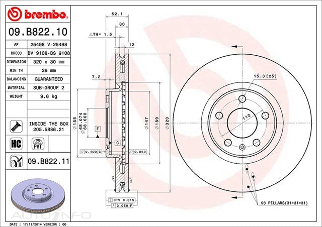 BRAKE ROTOR FRONT AUDI Q5 12> PR 1lb 320*30*28 VENT 5STUD 68id 52HT 09.B822.11
