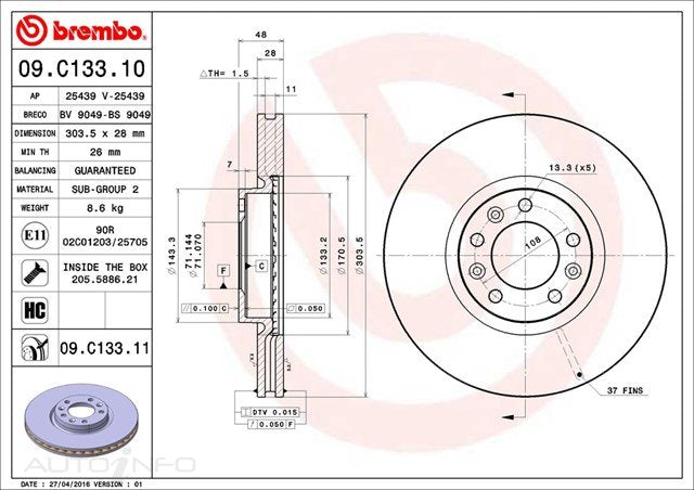 BRAKE ROTOR FRONT PEUGEOT 308 3008 08> 304*28*26 VENT 5STUD 71id 48HT 09.C133.11
