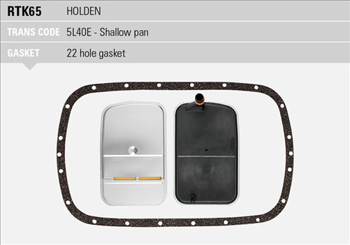 RYCO TRANS KIT - 5L40-E HOLDEN 06> RTK65