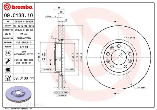 BRAKE ROTOR FRONT PEUGEOT 308 3008 08> 304*28*26 VENT 5STUD 71id 48HT 09.C133.11